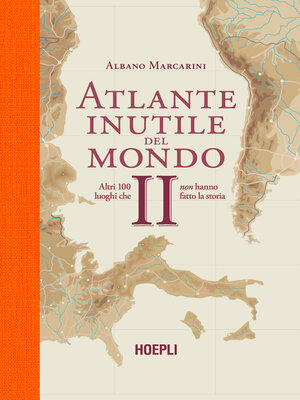 cover image of Atlante inutile del mondo II
